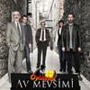 Av Mevsimi  - Hunt time-