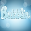 Bubblin