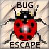 Bug Escape