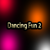 Dancing Fun 2