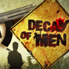 Decay of Men