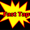 Fast Tap