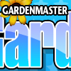 GARDENMASTER!