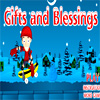 Gifts and Blessings