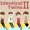 Identical Twins II