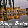 Khaju Bridge Jigsaw