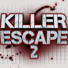 Killer Escape 2