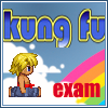 Kung fu exam