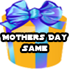 MothersDaySame