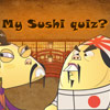 My Sushi Quiz