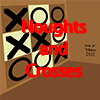 Noughts and Crosses