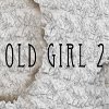 Old Girl 2