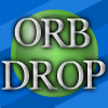 Orb Drop