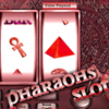 Pharaohs slot