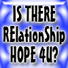 Relationship Is there HOPE