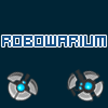 Robowarium