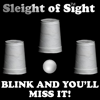 Sleight of Sight