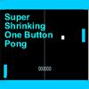 Super Shrinking One Button Pong